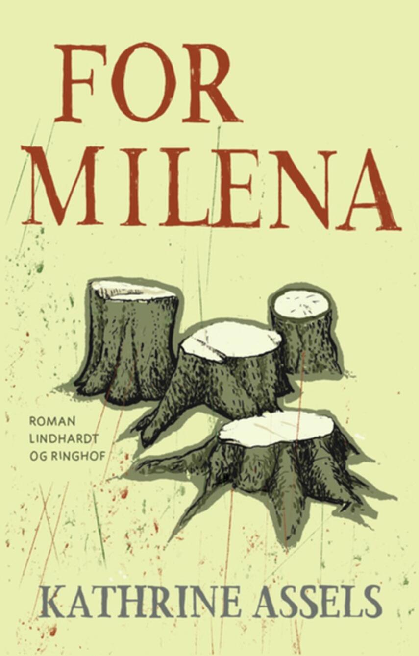 Kathrine Assels: For Milena