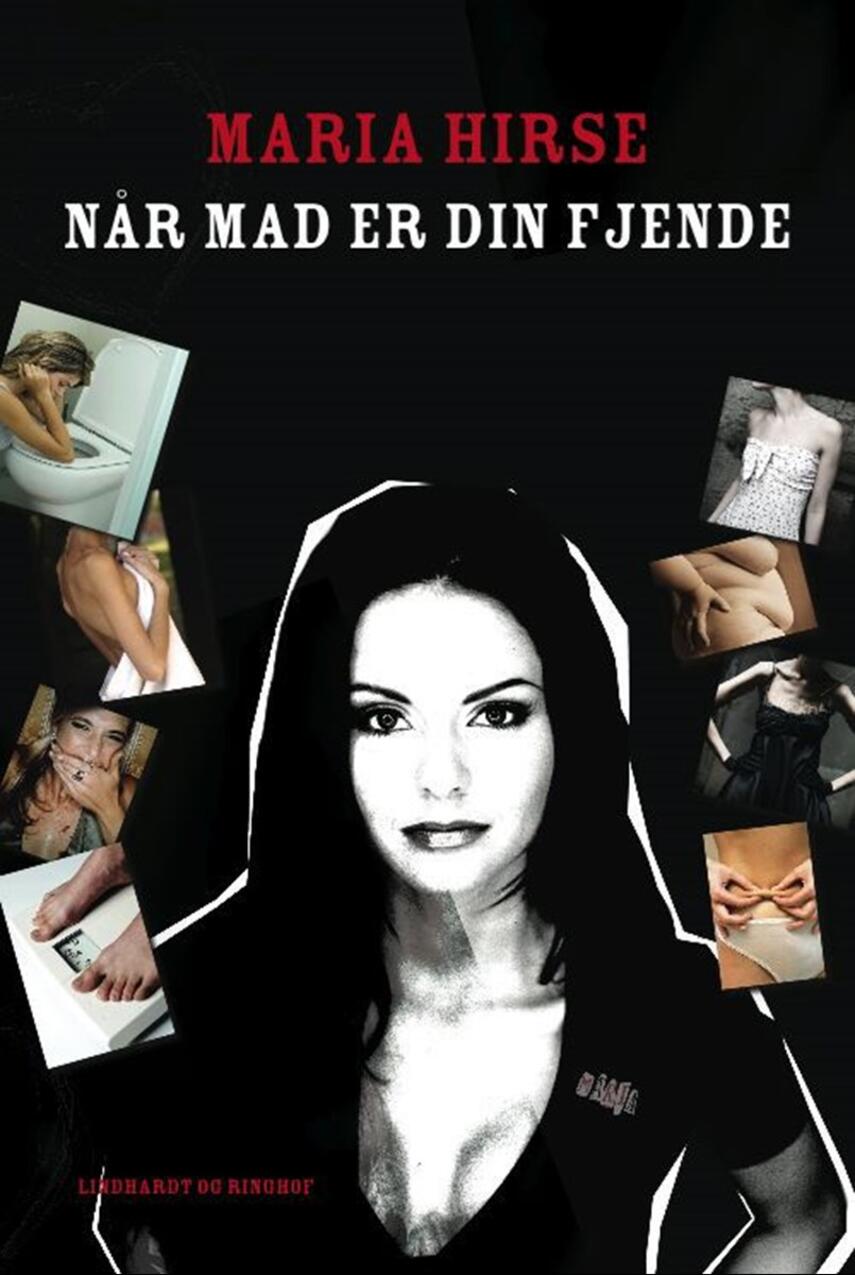Maria Hirse: Når mad er din fjende