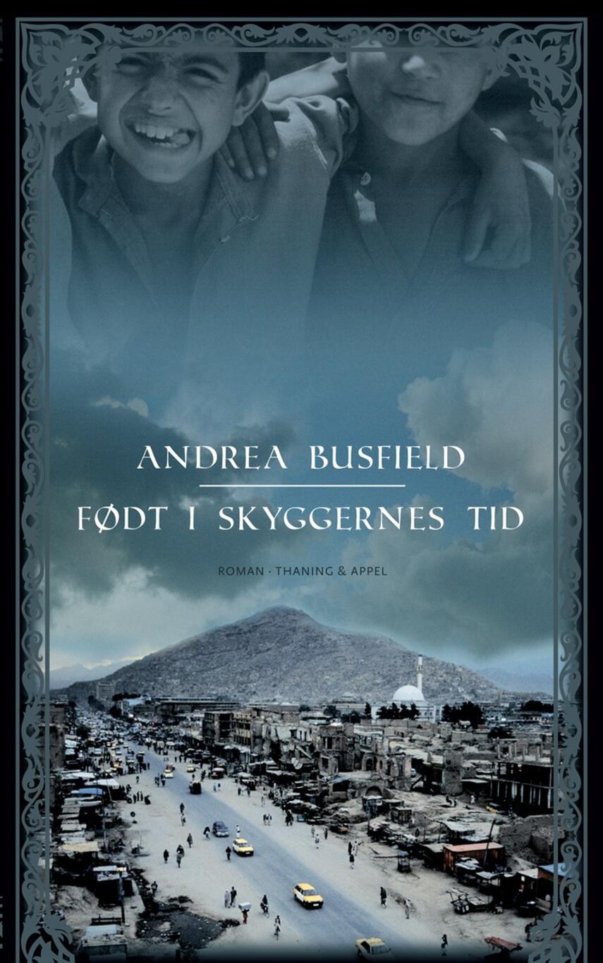 Andrea Busfield: Født i skyggernes tid : roman