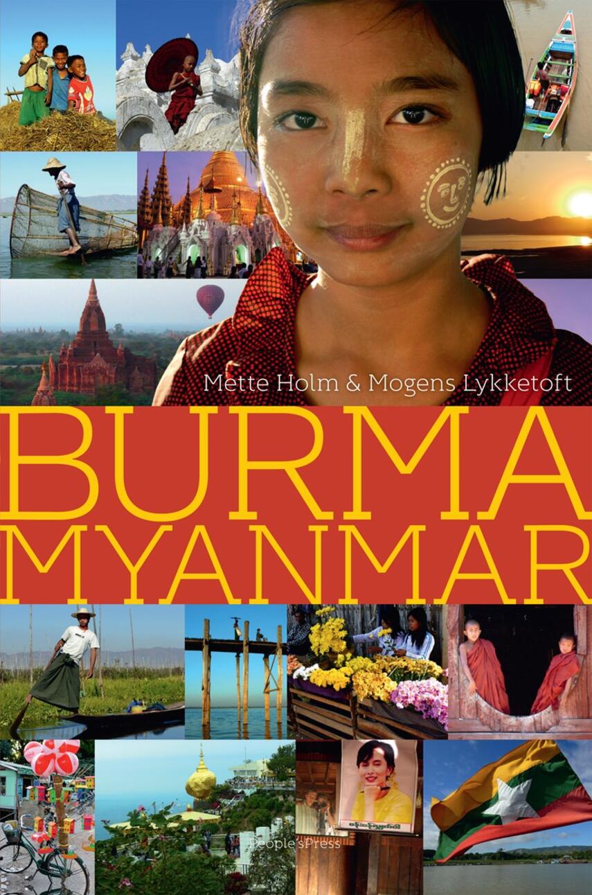 Mette Holm (f. 1953), Mogens Lykketoft: Burma Myanmar : fortællinger fra et land i forandring