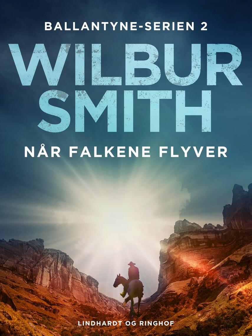 Wilbur A. Smith: Når falkene flyver