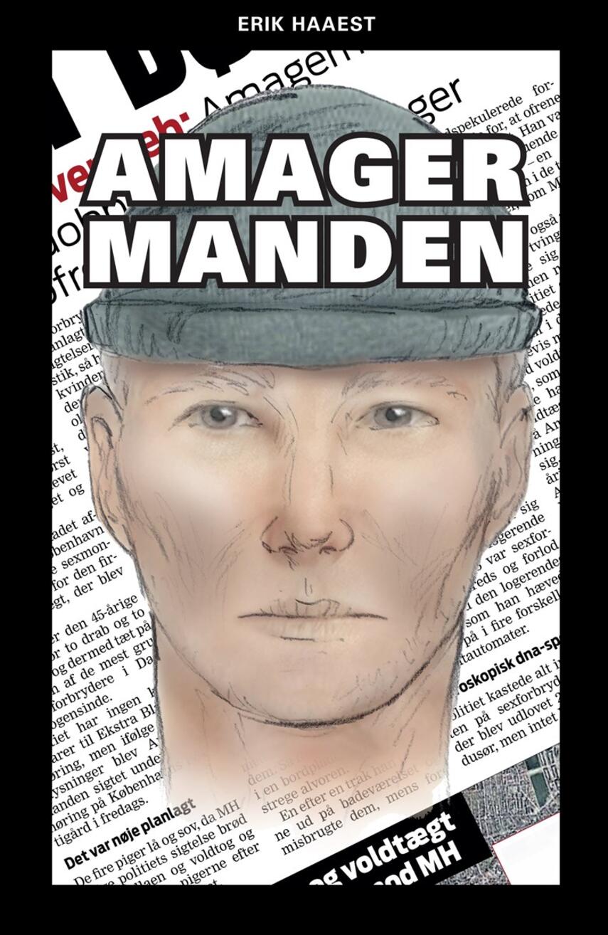 Erik Haaest: Amagermanden