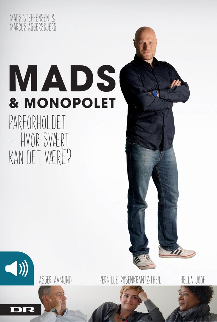 Mads Steffensen, Marcus Aggersbjerg: Mads & Monopolet : parforholdet - hvor svært kan det være?