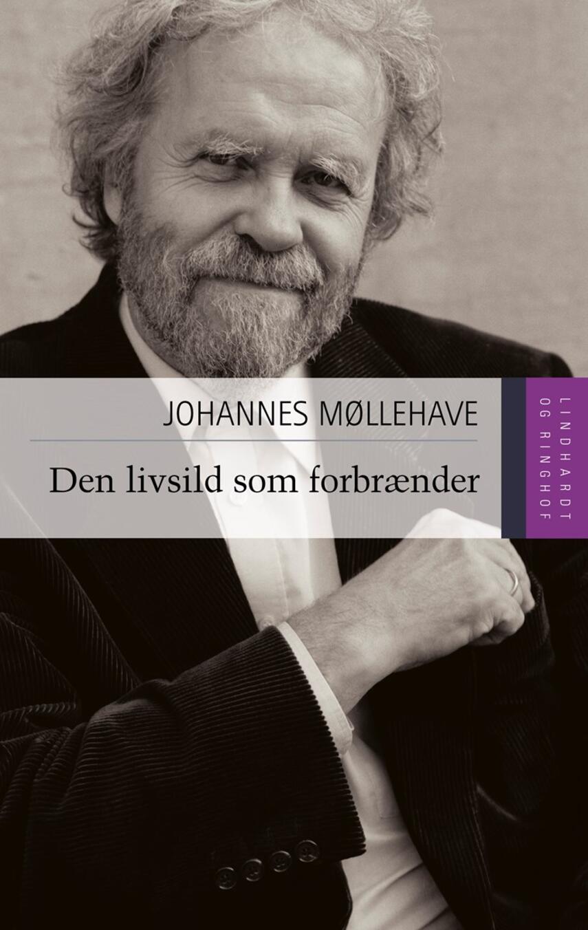 Johannes Møllehave: Den livsild som forbrænder