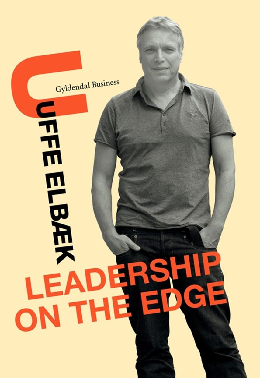 Uffe Elbæk: Leadership on the edge