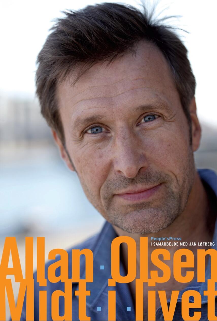 Allan Olsen (f. 1960): Midt i livet