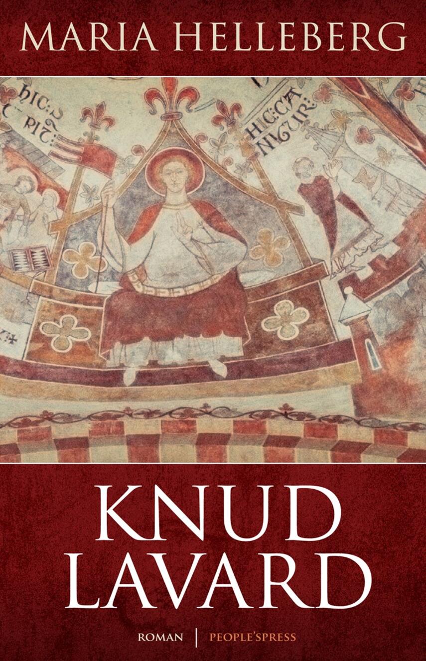 Maria Helleberg: Knud Lavard : roman