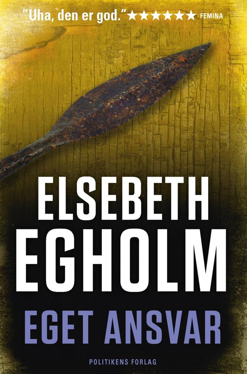 Elsebeth Egholm: Eget ansvar