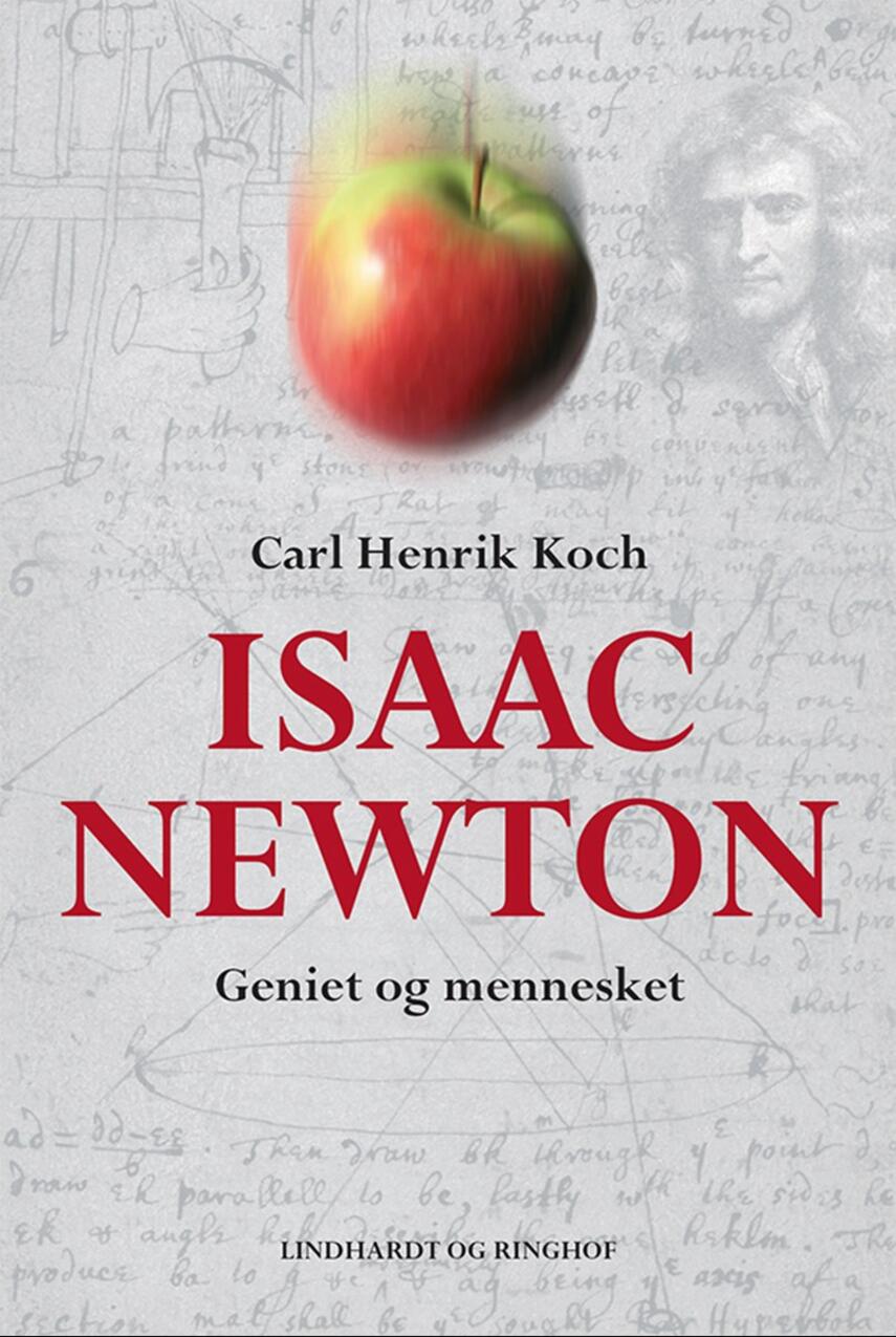 Carl Henrik Koch: Isaac Newton : geniet og mennesket