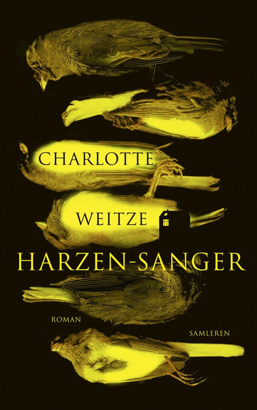 Charlotte Weitze: Harzen-sanger : roman