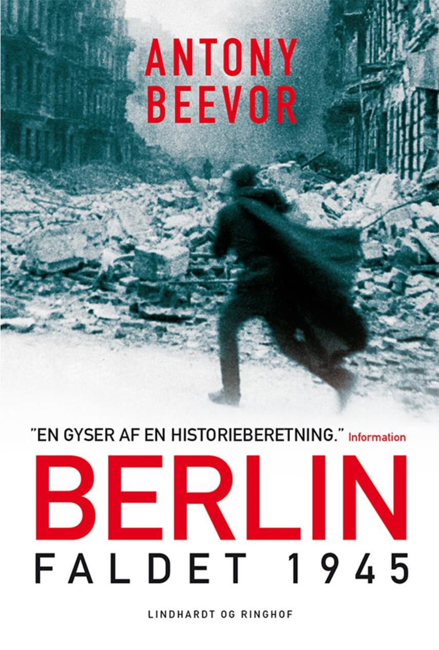 Antony Beevor: Berlin : faldet, 1945