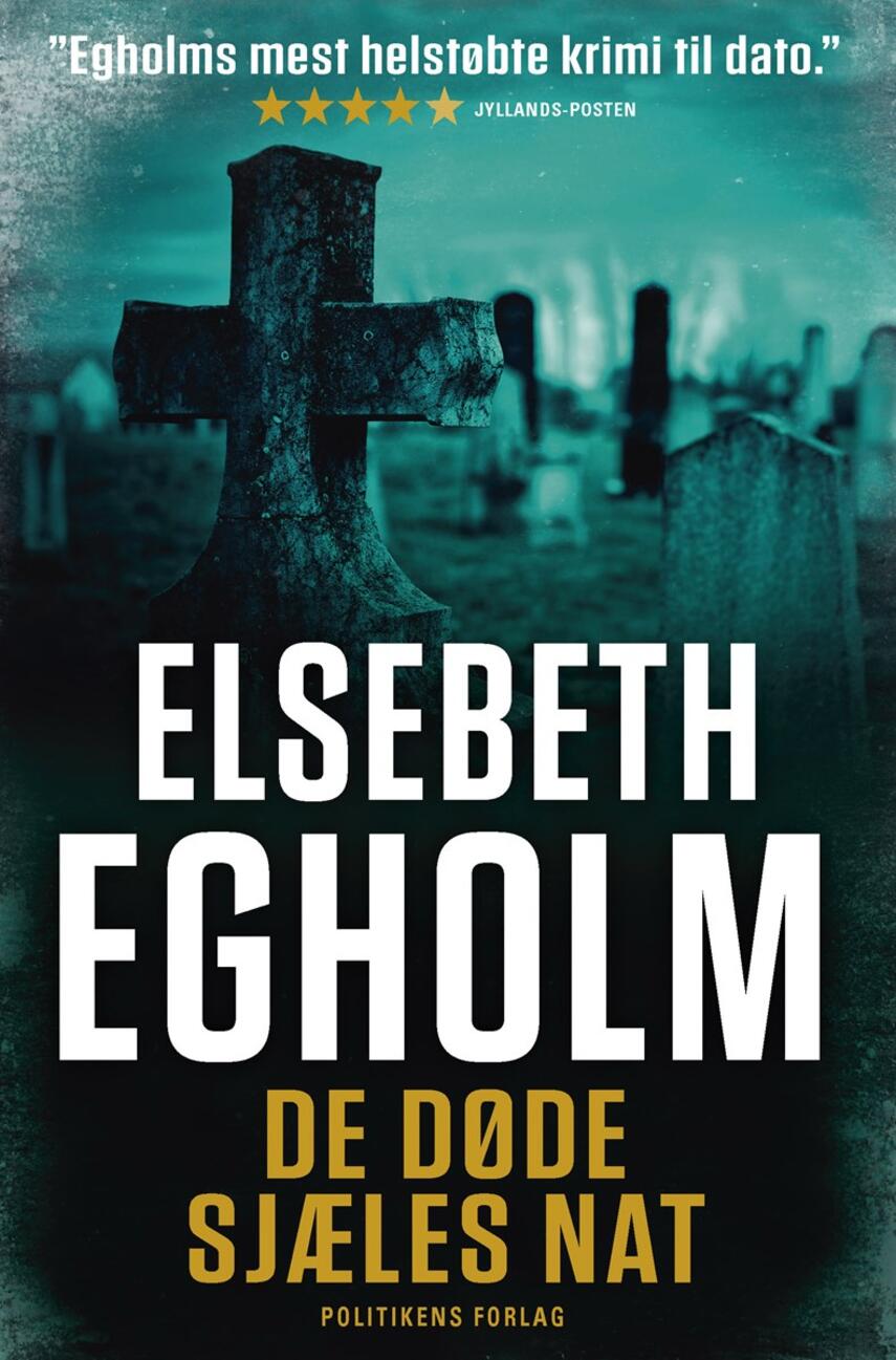 Elsebeth Egholm: De døde sjæles nat