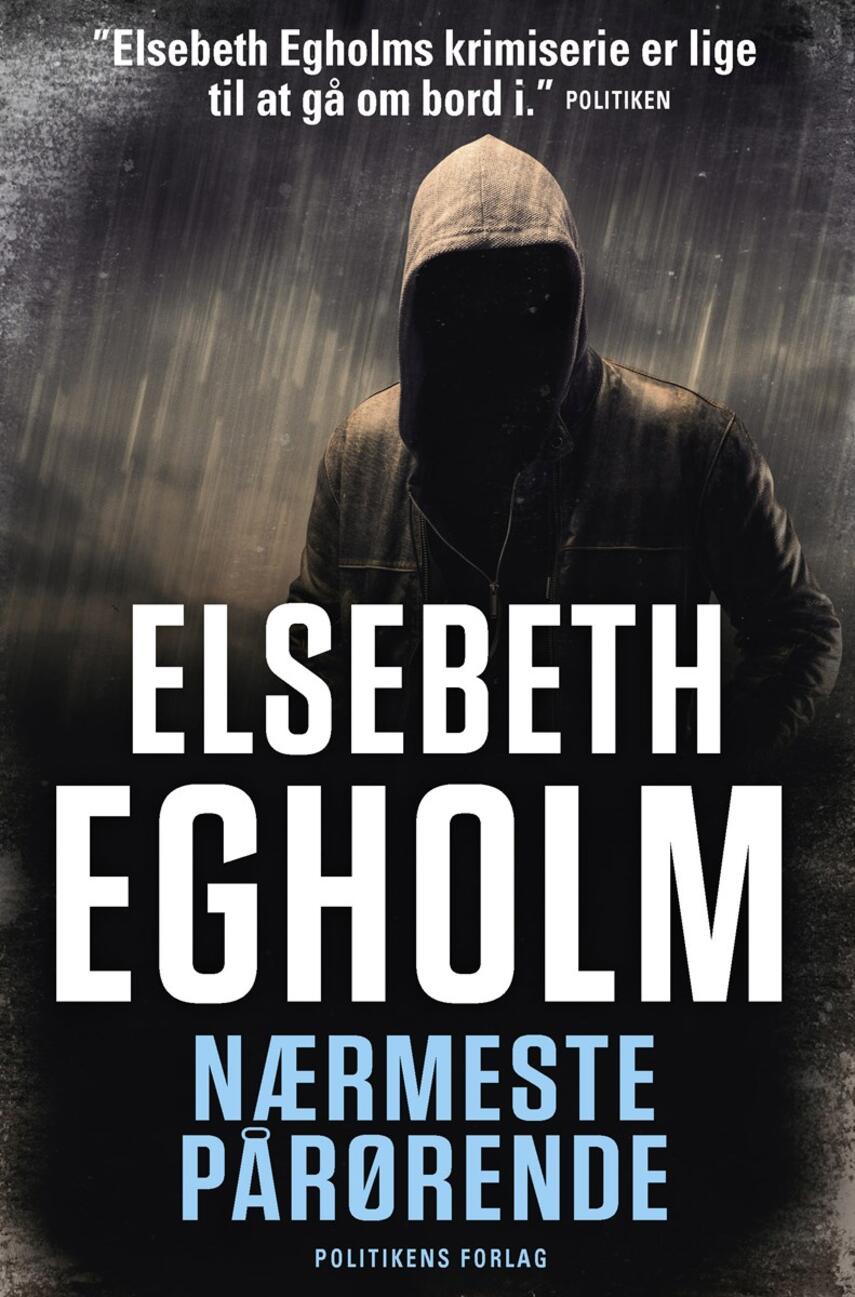 Elsebeth Egholm: Nærmeste pårørende