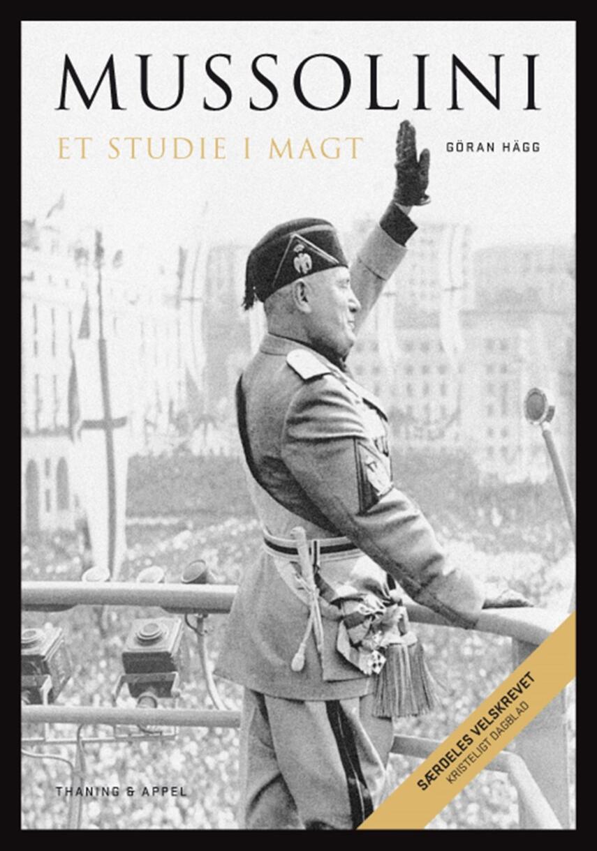 Göran Hägg: Mussolini : et studie i magt