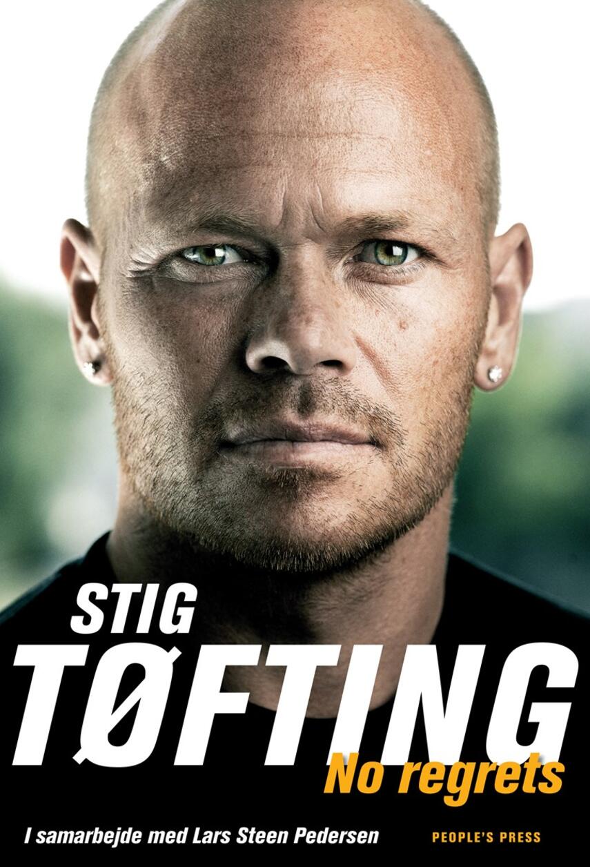 Stig Tøfting: No regrets