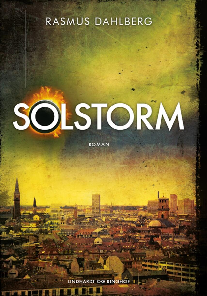 Rasmus Dahlberg: Solstorm : roman