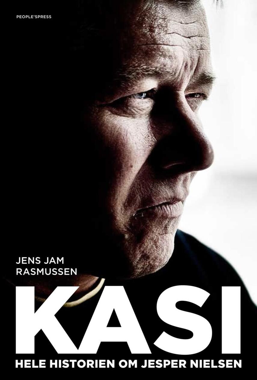Jens Jam Rasmussen: Kasi : hele historien om Jesper Nielsen