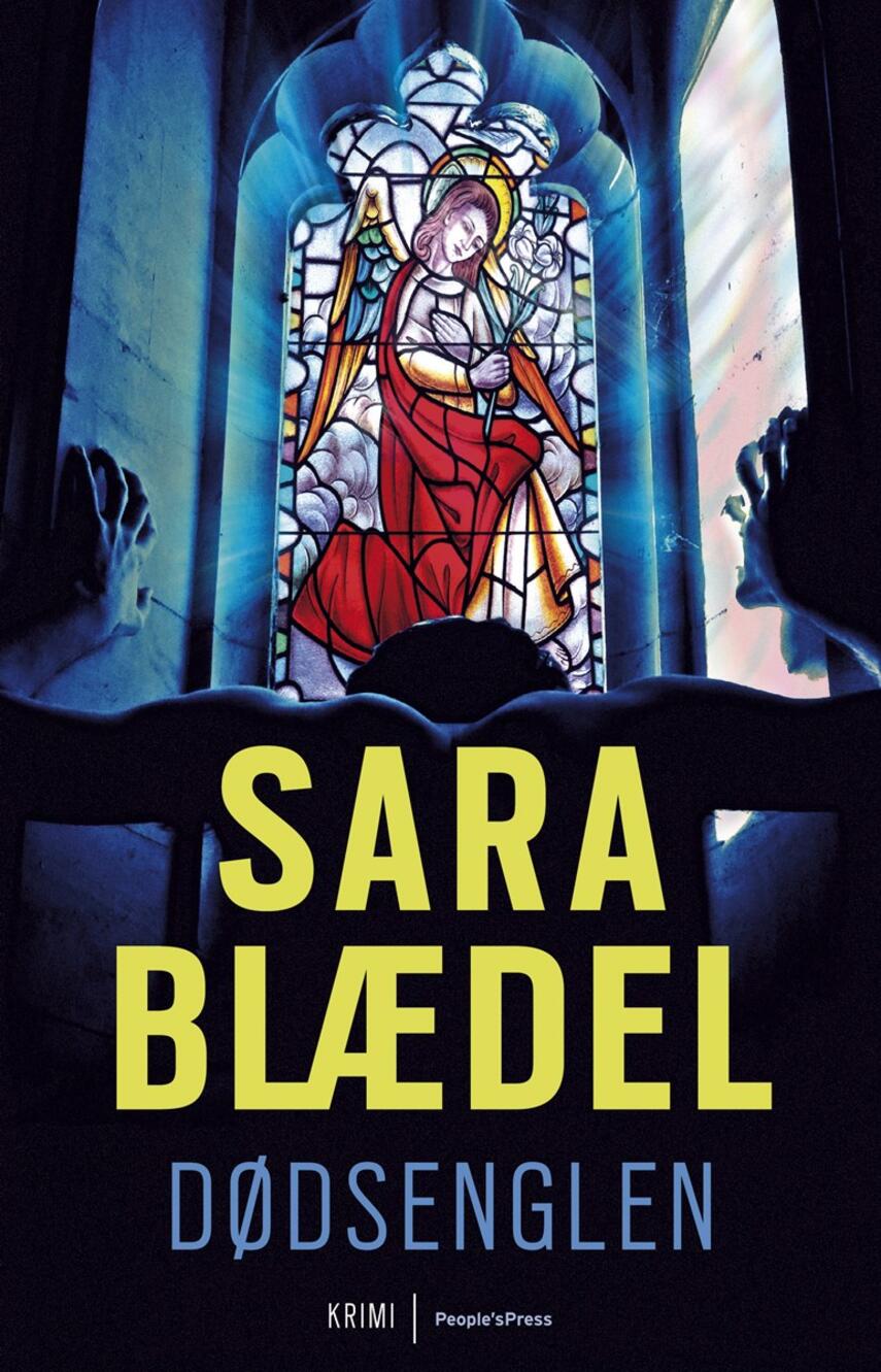 Sara Blædel: Dødsenglen : krimi