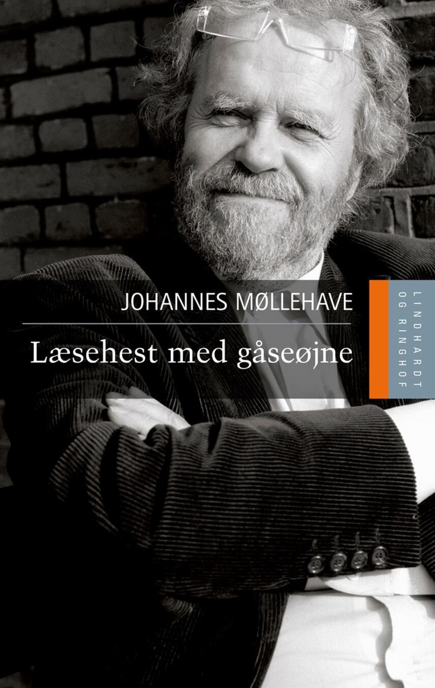 Johannes Møllehave: Læsehest med gåseøjne