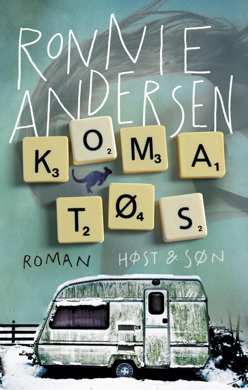 Ronnie Andersen: Komatøs