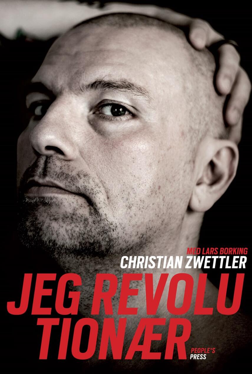 Christian Zwettler: Jeg revolutionær