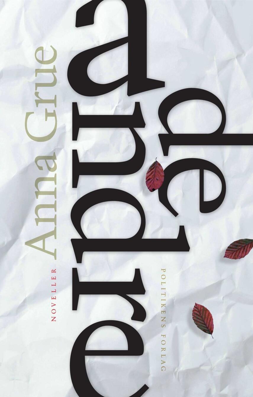 Anna Grue: De andre : noveller