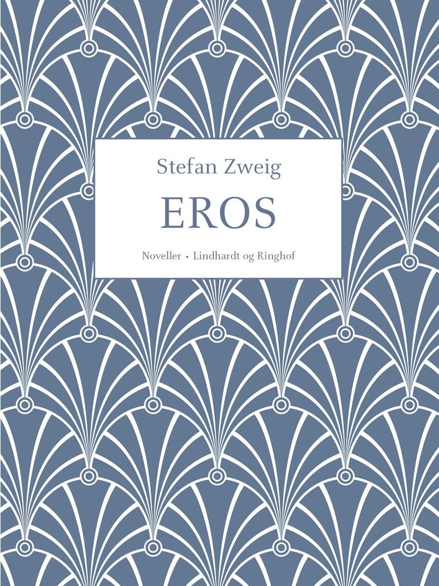 Stefan Zweig: Eros
