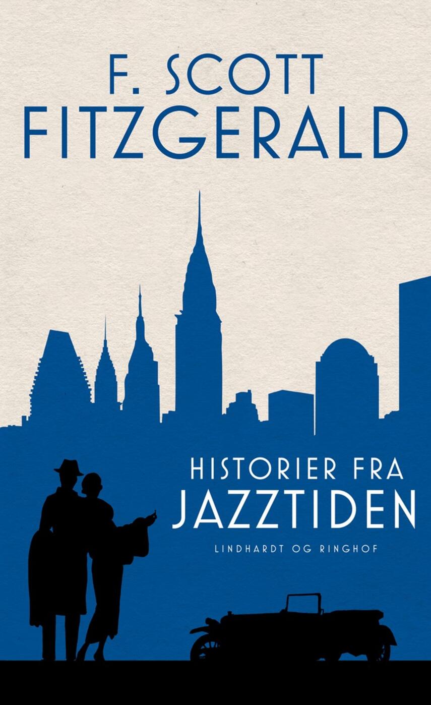 F. Scott Fitzgerald: Historier fra jazztiden : noveller 1920-39