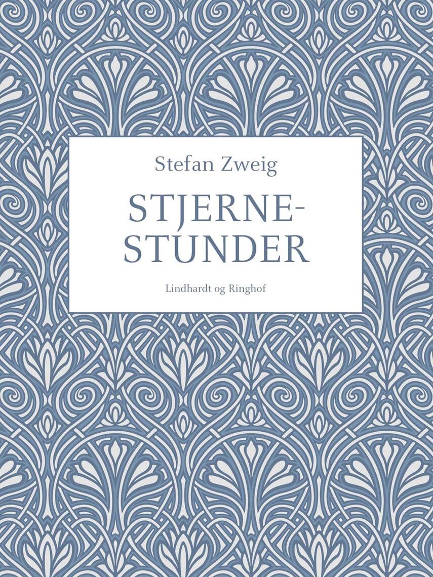 Stefan Zweig: Stjernestunder