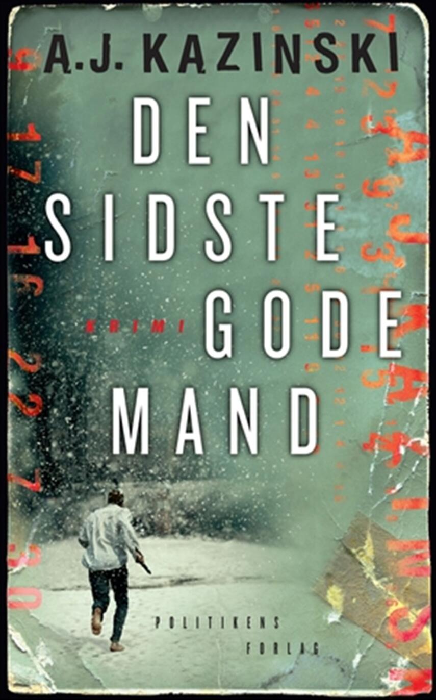 A. J. Kazinski: Den sidste gode mand
