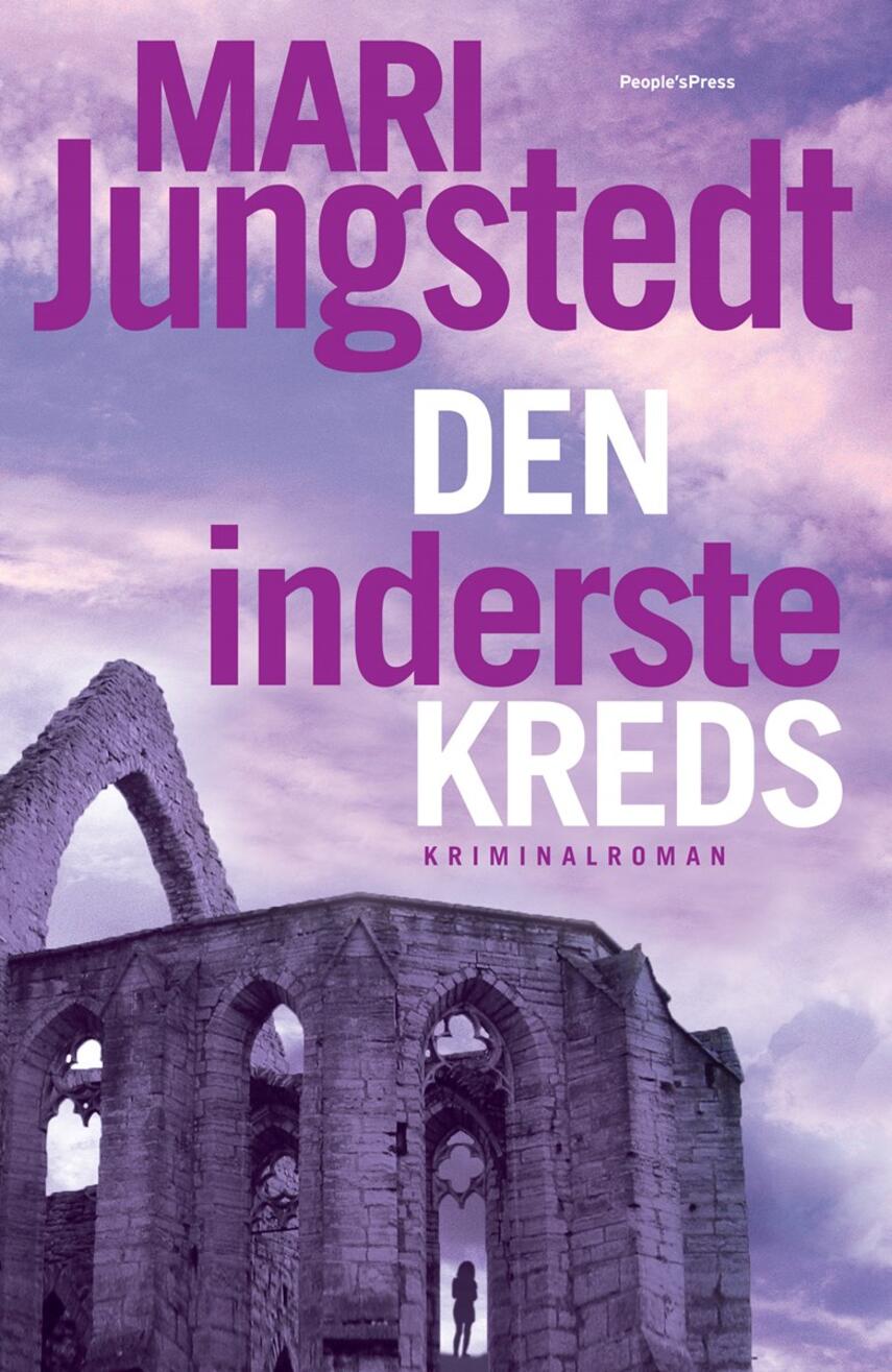 Mari Jungstedt: Den inderste kreds : kriminalroman