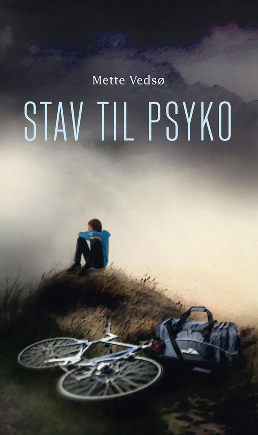 Mette Vedsø: Stav til psyko