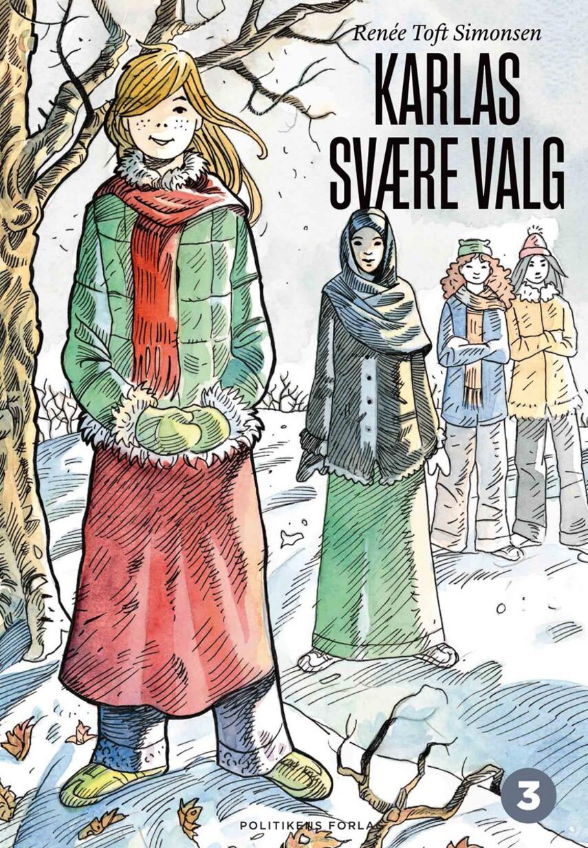 Renée Toft Simonsen: Karlas svære valg