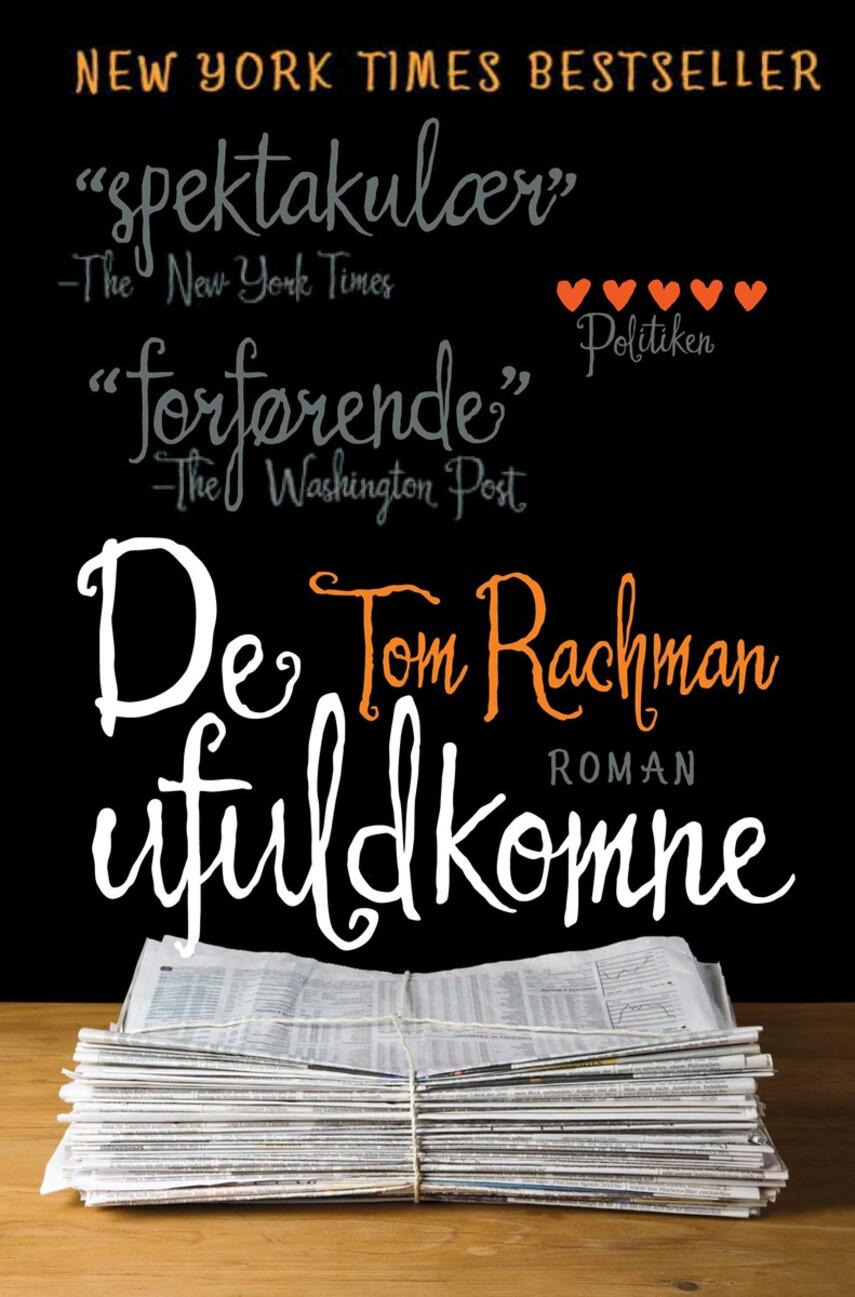 Tom Rachman: De ufuldkomne : roman