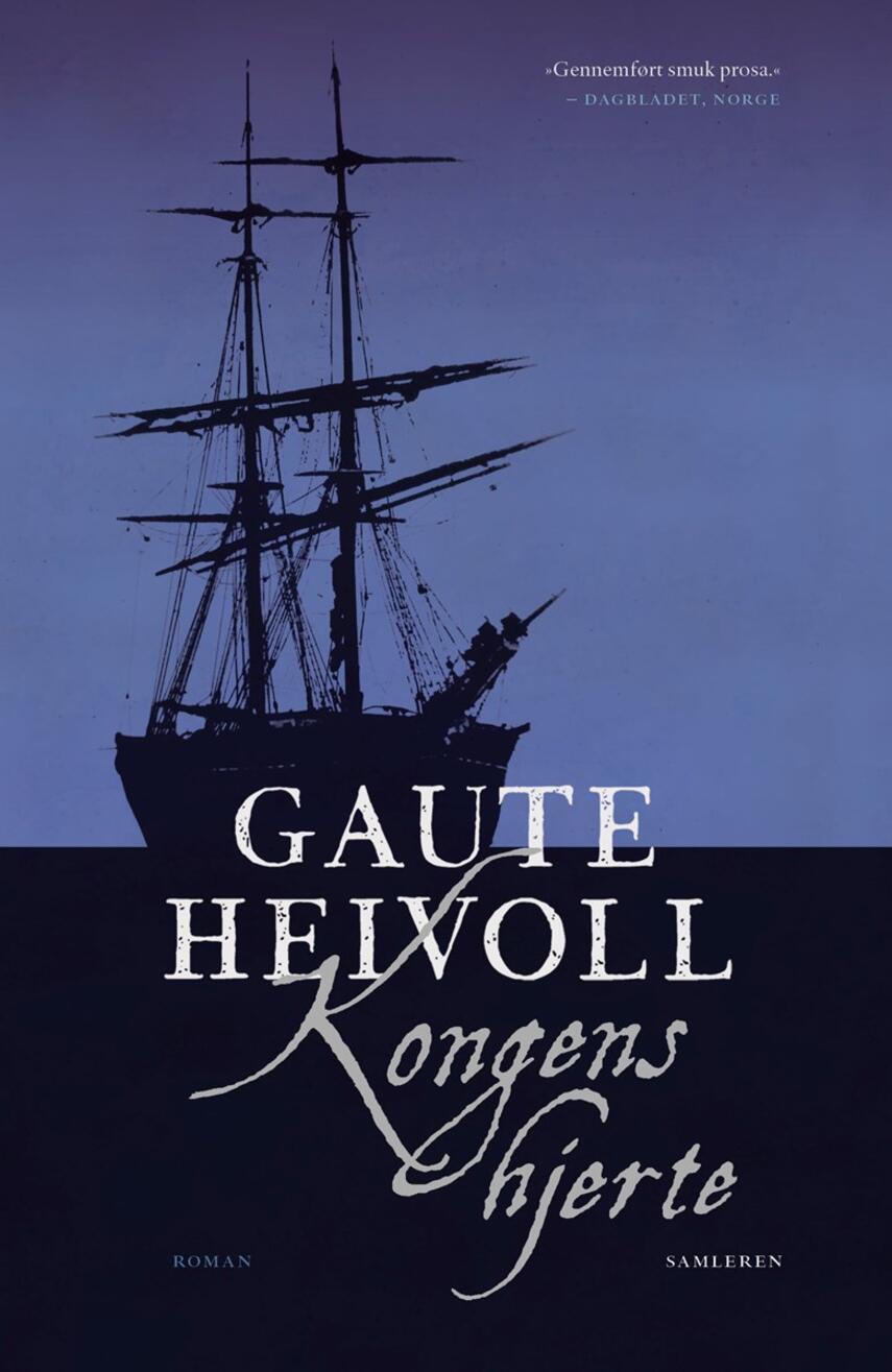 Gaute Heivoll: Kongens hjerte : roman