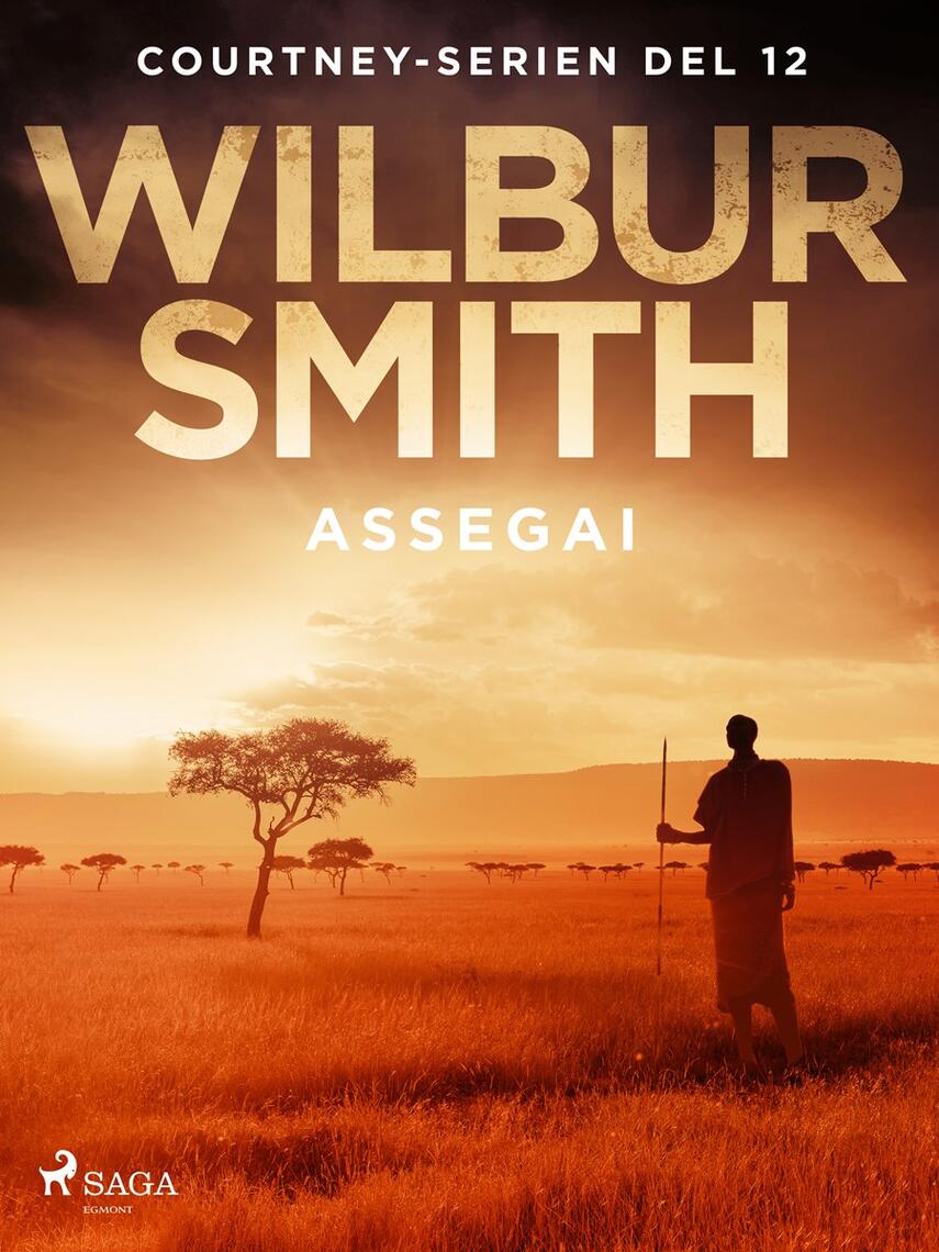 Wilbur A. Smith: Assegai