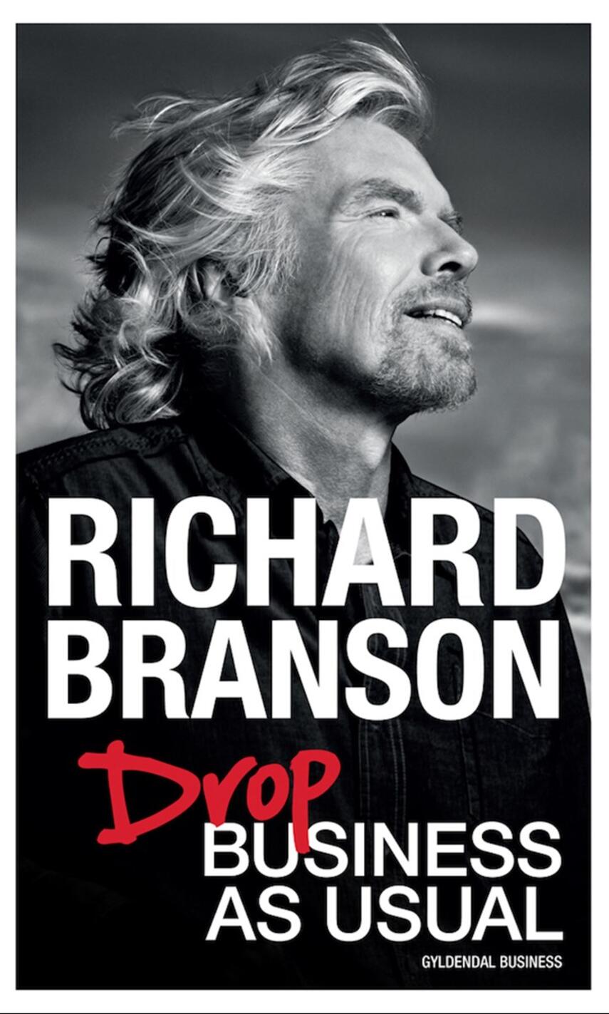 Richard Branson: Drop business as usual