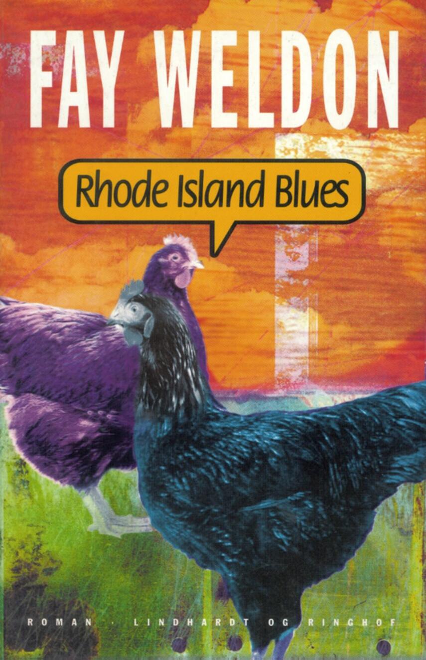 Fay Weldon: Rhode Island blues