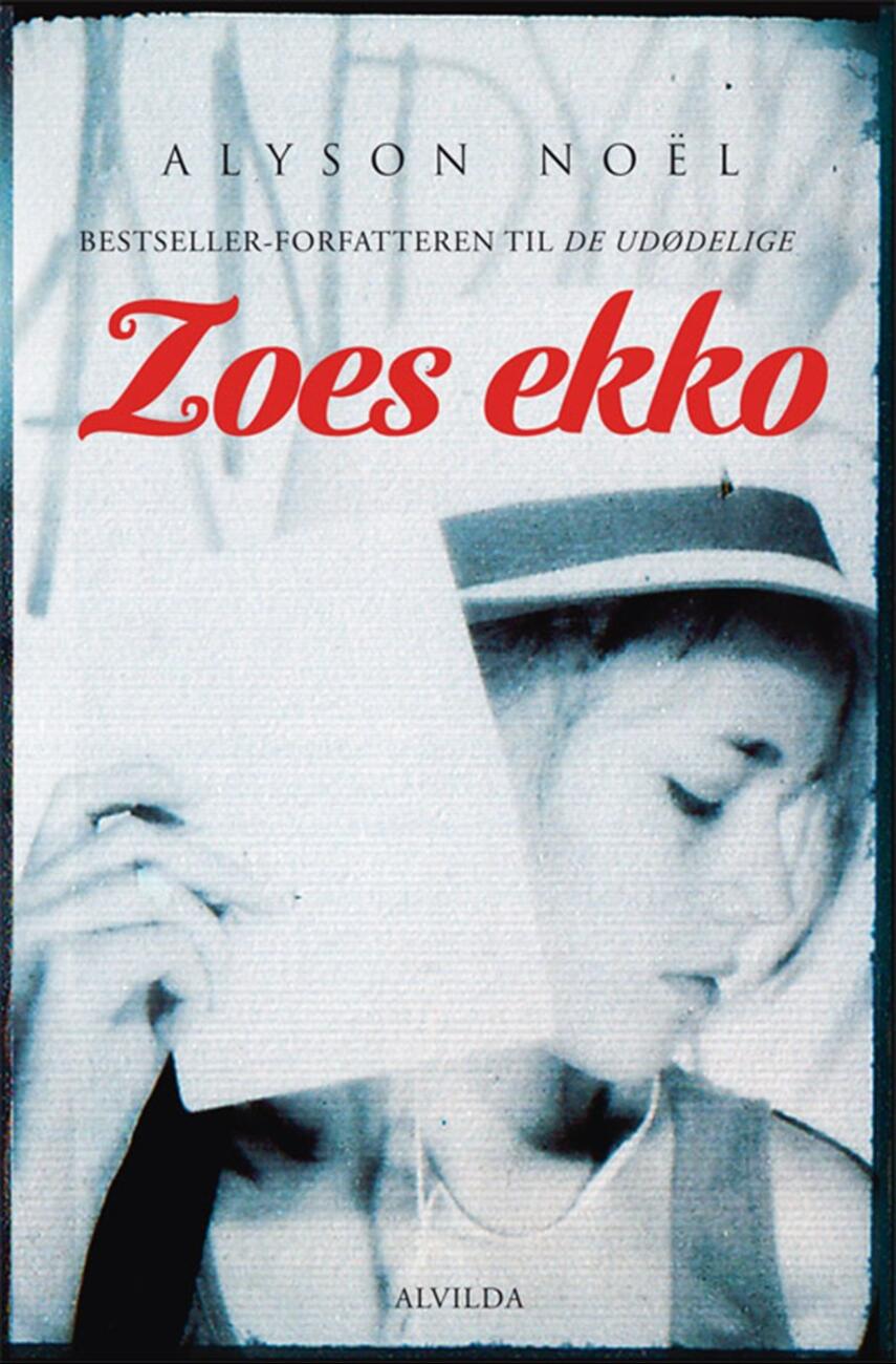 Alyson Noël: Zoes ekko