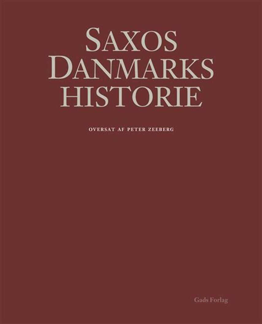 Saxo: Saxos Danmarks historie : Bind 2