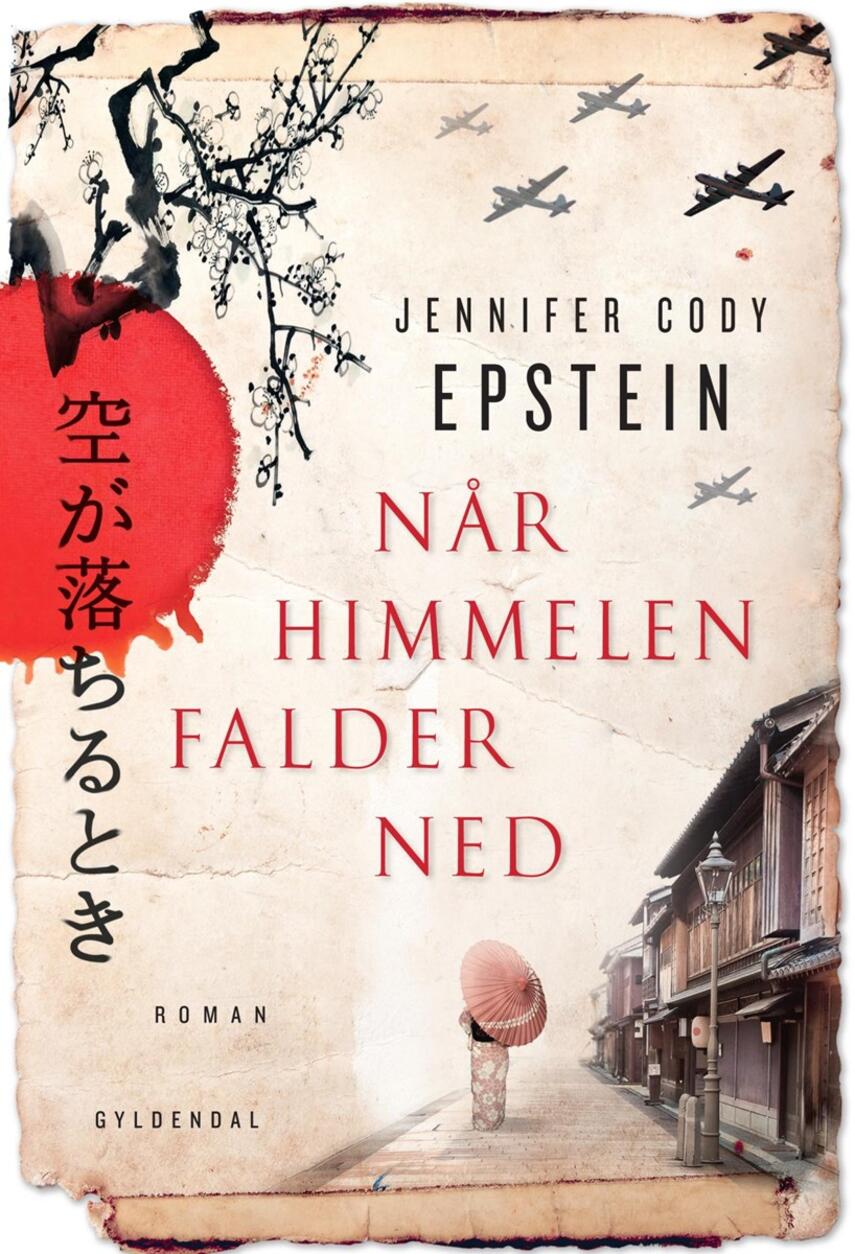 Jennifer Cody Epstein: Når himmelen falder ned : roman