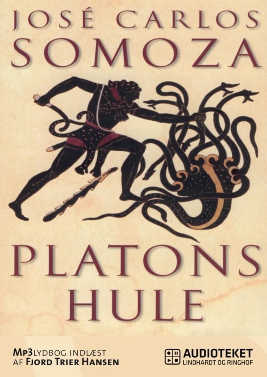 José Carlos Somoza: Platons hule
