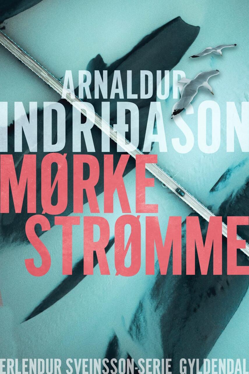Arnaldur Indriðason: Mørke strømme