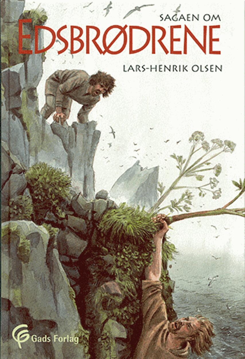 Lars-Henrik Olsen (f. 1946): Sagaen om edsbrødrene