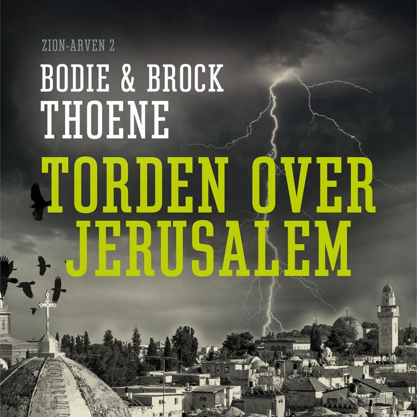 Bodie Thoene, Brock Thoene: Torden over Jerusalem