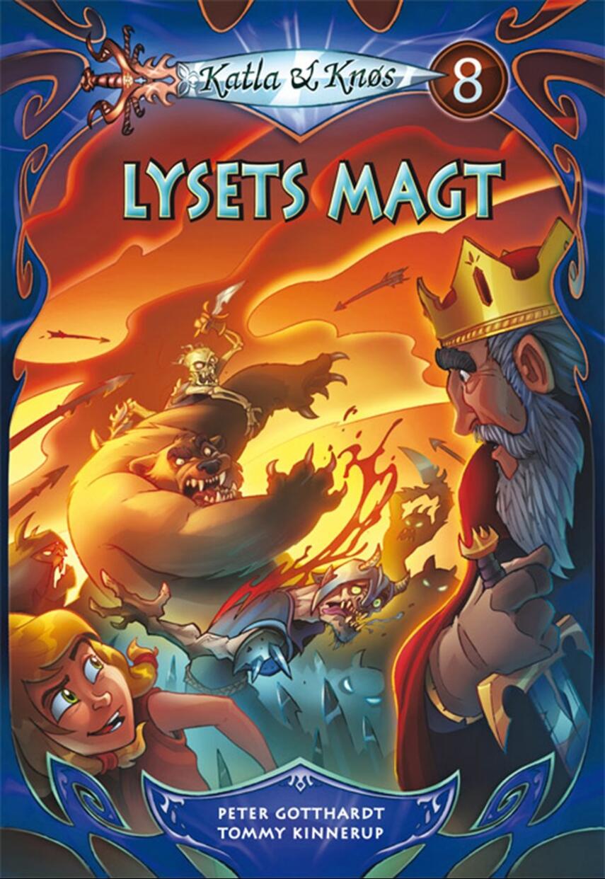 Peter Gotthardt: Katla & Knøs. 8, Lysets magt