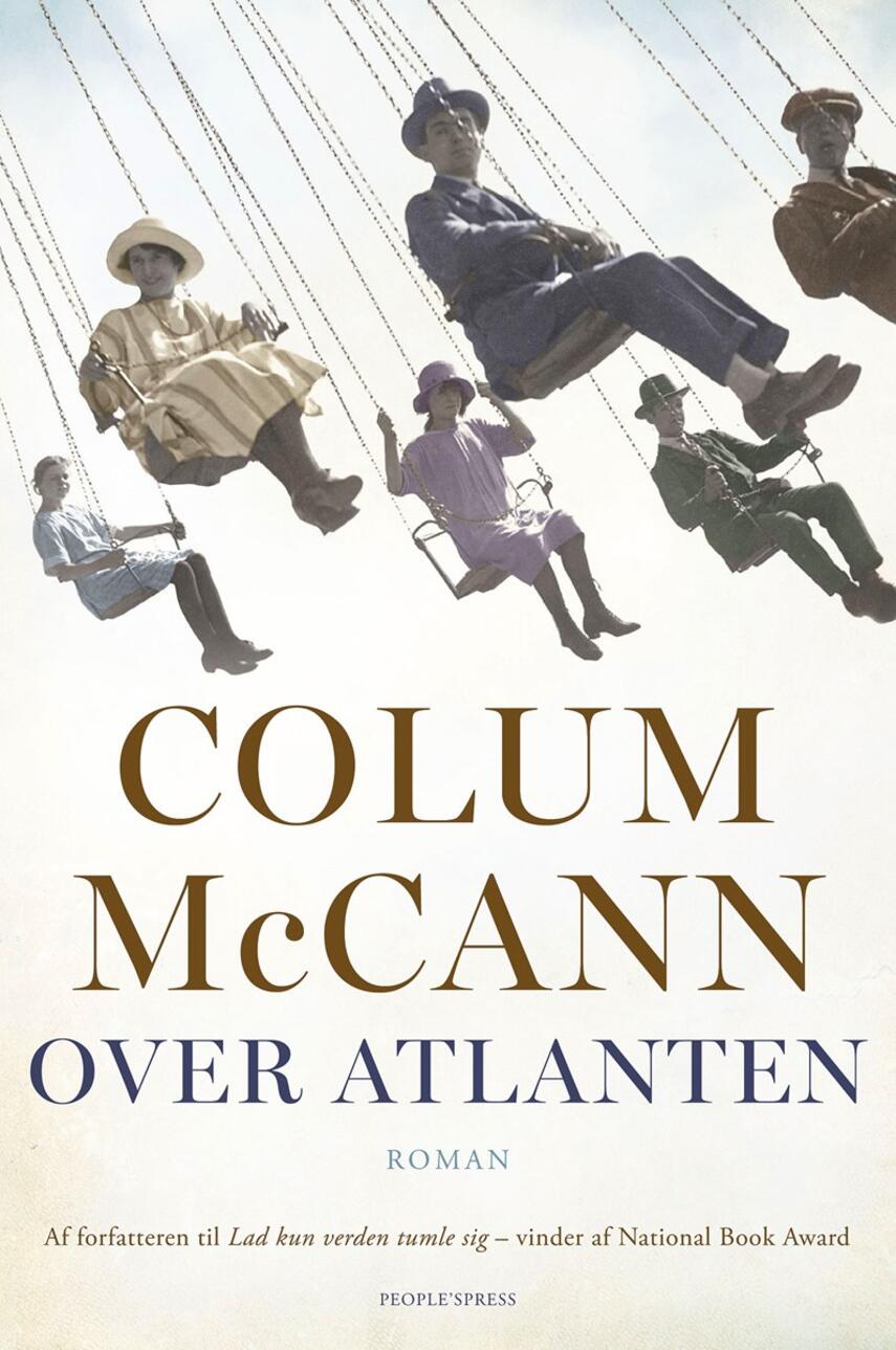 Colum McCann: Over Atlanten : roman