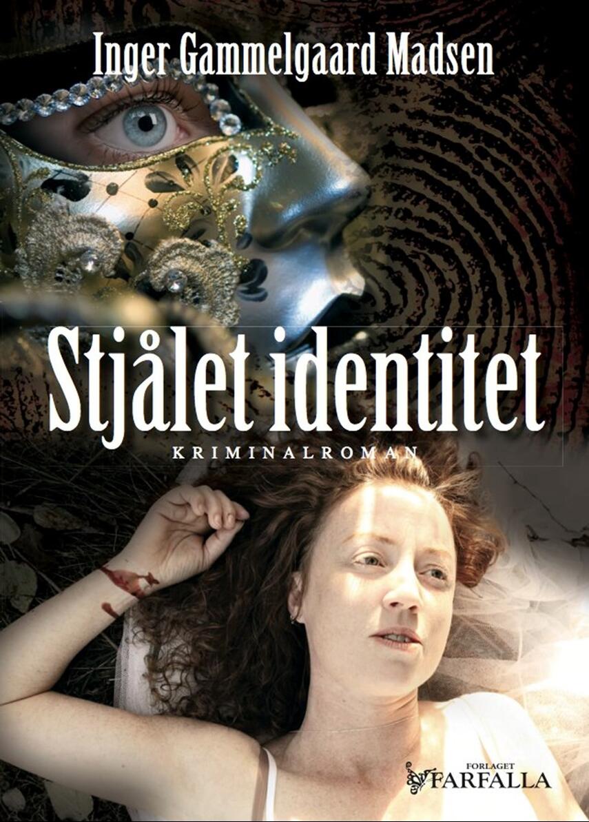 Inger Gammelgaard Madsen: Stjålet identitet : kriminalroman