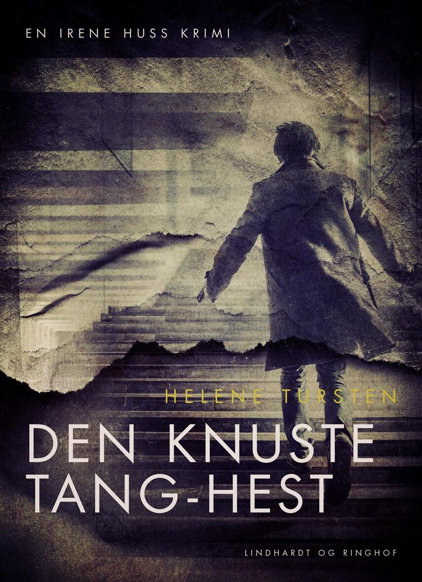 Helene Tursten: Den knuste tang-hest