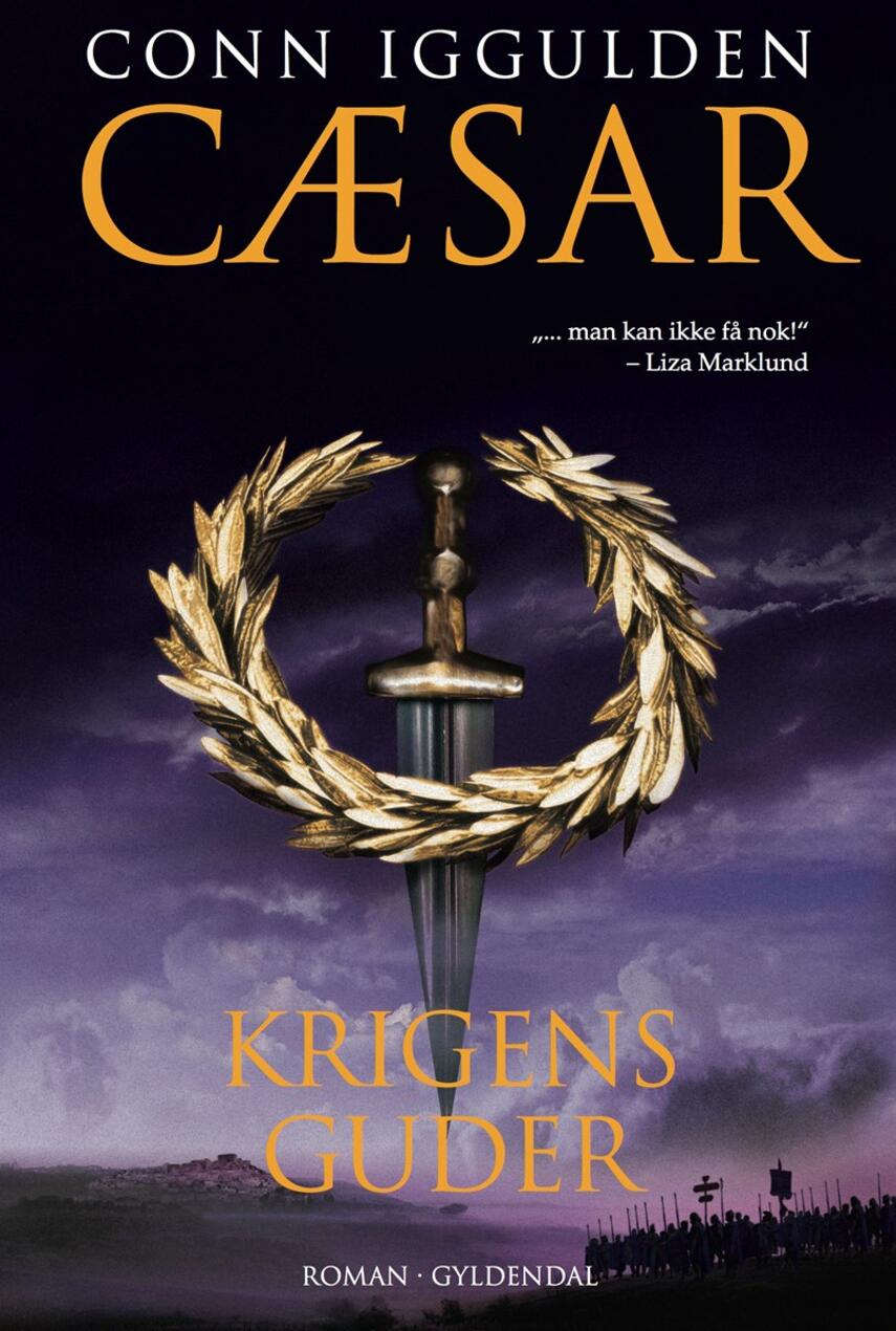 Conn Iggulden: Cæsar. 4, Krigens guder